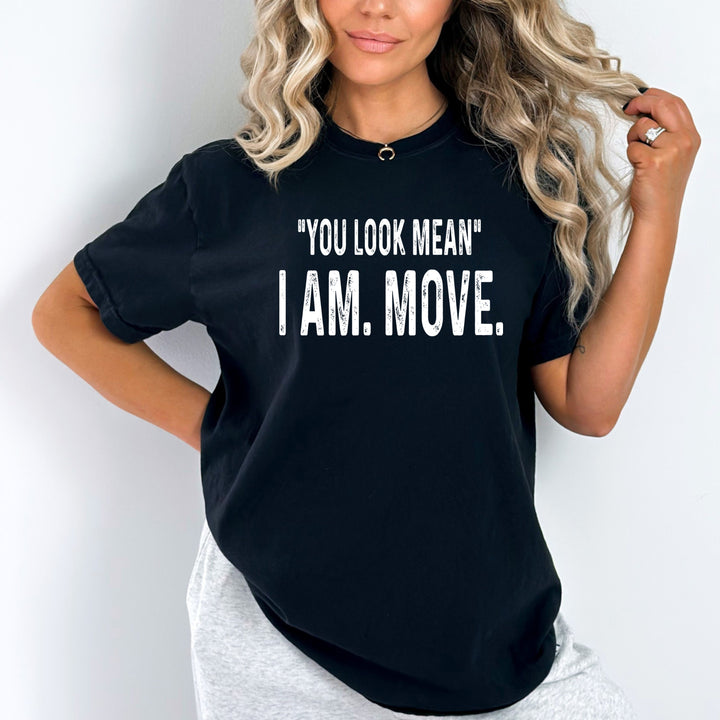 You Look Mean - Bella canvas