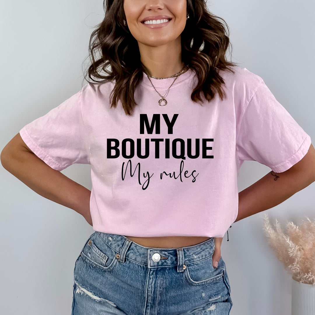 My Boutique My Rule - Bella Canvas