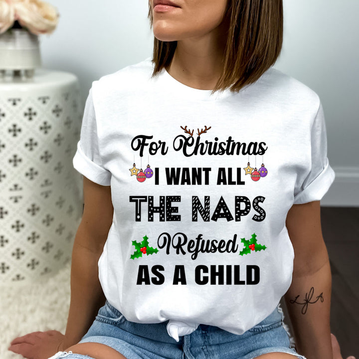 I Want All The Naps  - Bella canvas