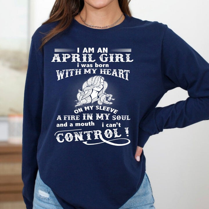A Fire In My Soul ( April Girl ) - Long-Sleeve Tee