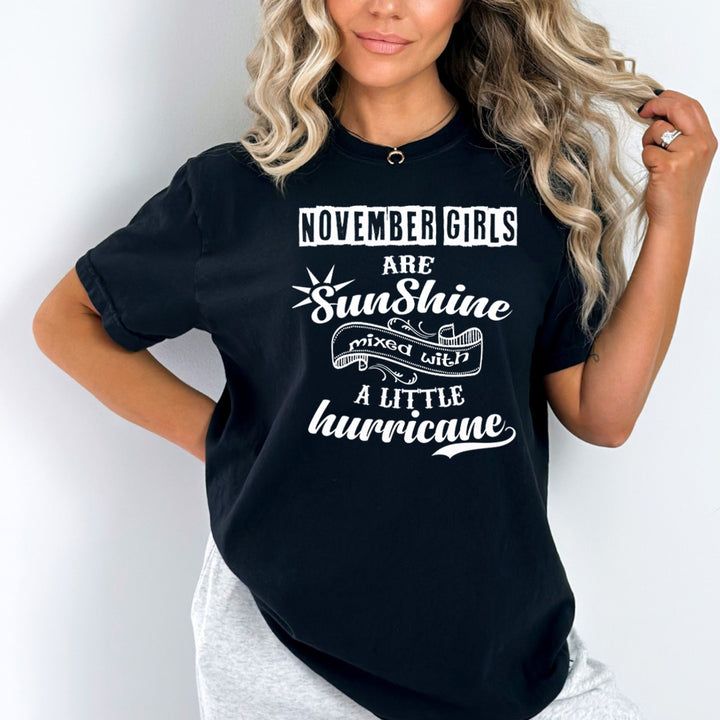 NOVEMBER GIRLS ARE SUNSHINE - Bella Canvas Super Soft Cotton