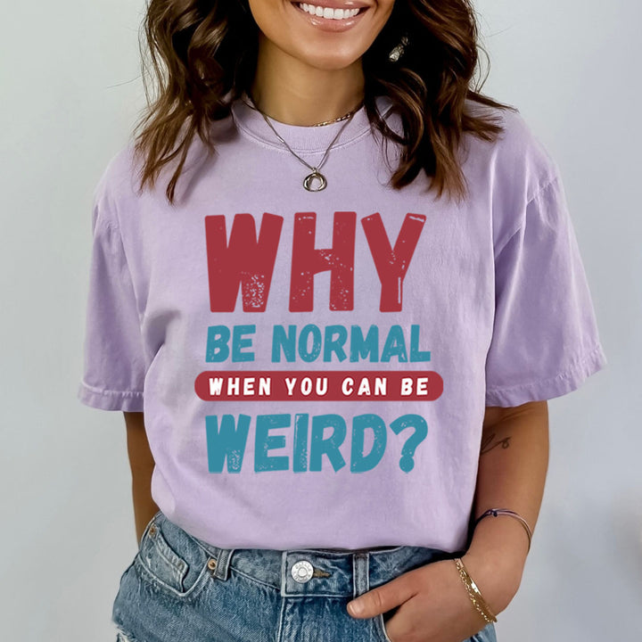 You Can Be Weird - Bella canvas