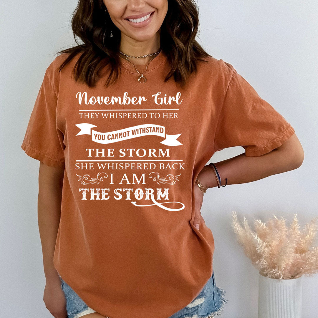 November Girl ( I Am The Storm)- Bella Canvas