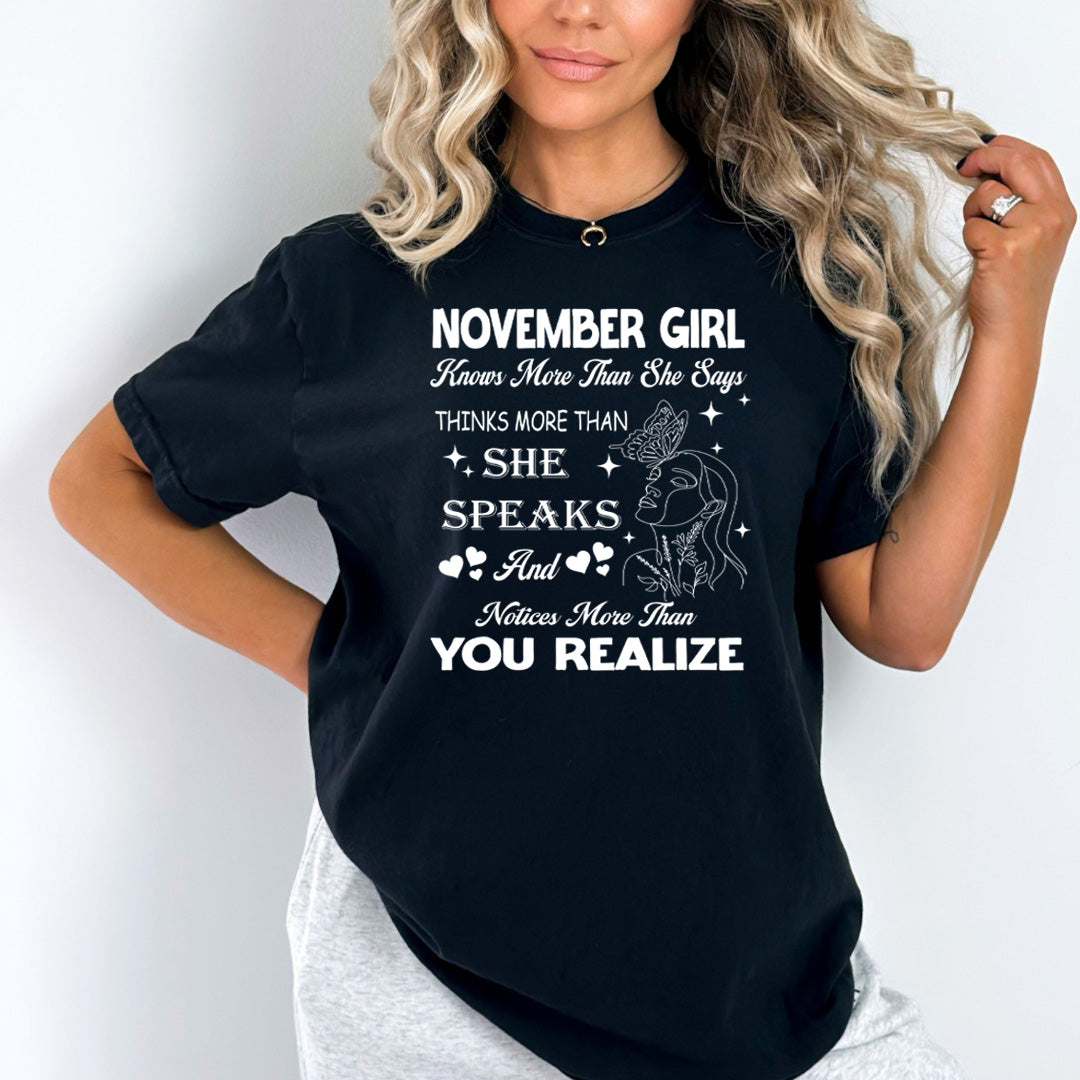 November Girl Notice More Than You Realize - Bella Canvas