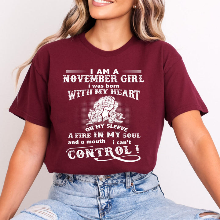 I Am a November Girl ( Fire In My Soul )- Bella Canvas