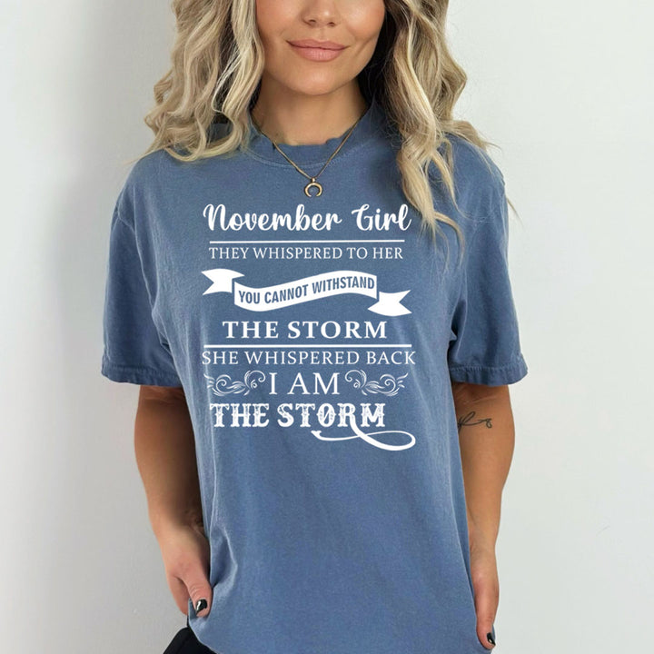 November Girl ( I Am The Storm)- Bella Canvas