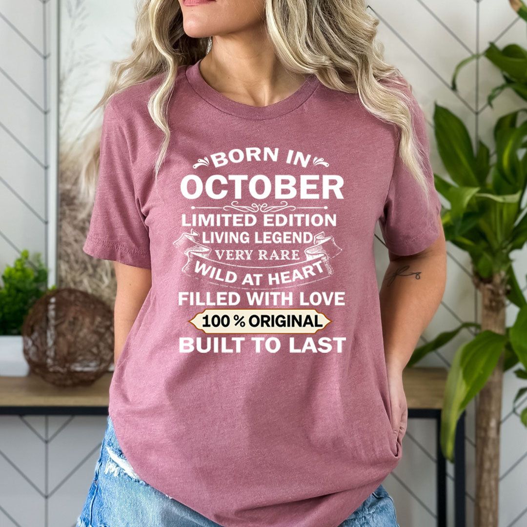 Born In October Limited Edition Living Legend - Bella Canvas