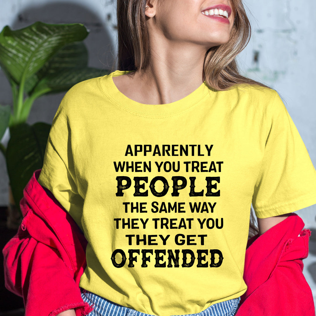 "When You Treat People "