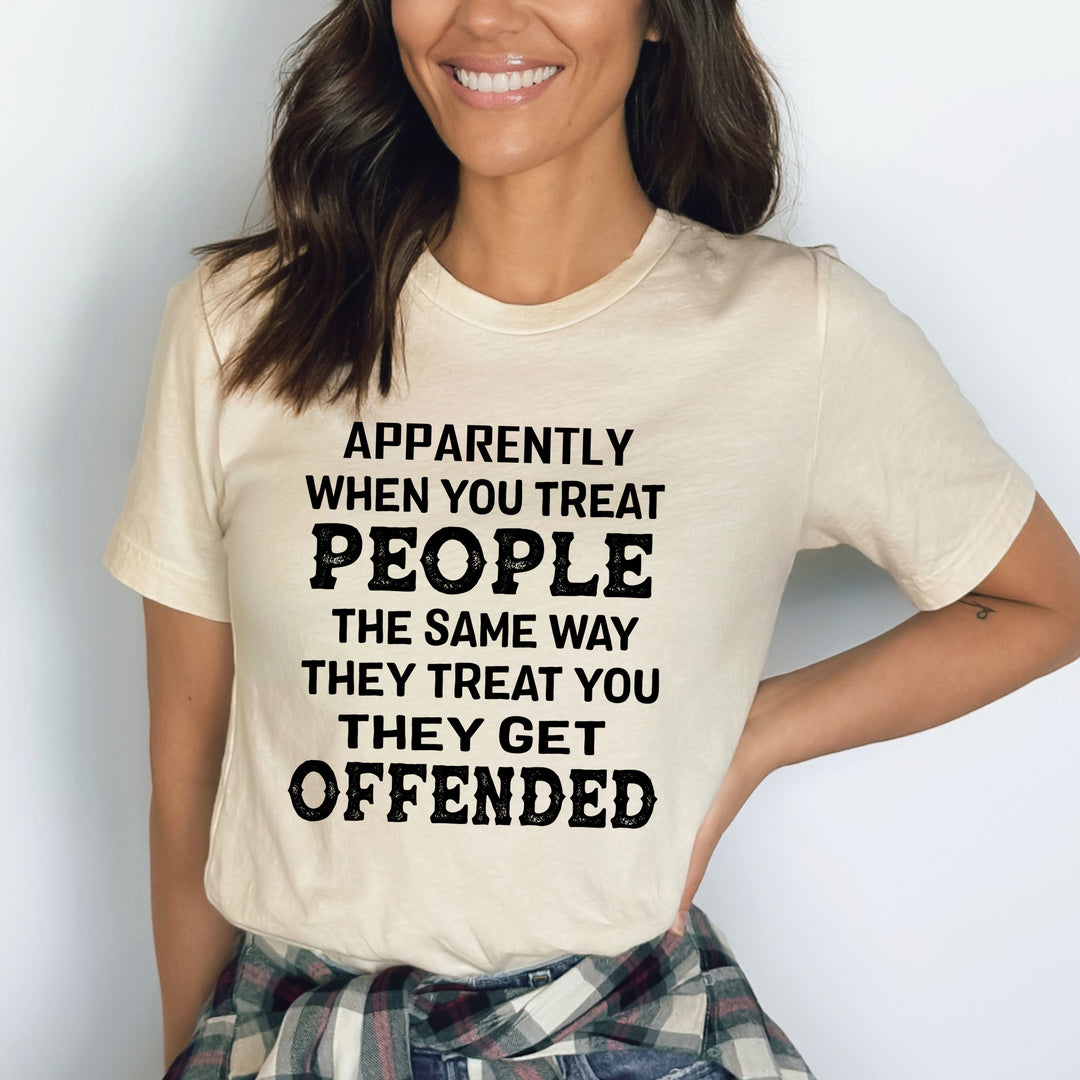 "When You Treat People "