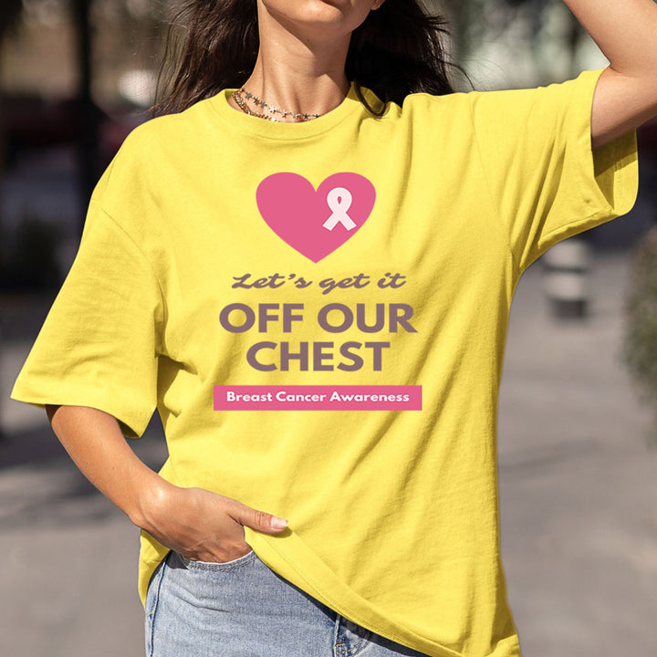 Let Get It Off Our Chest - Bella canvas