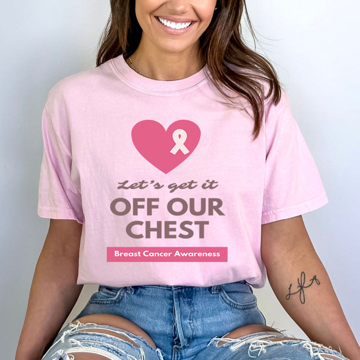 Let Get It Off Our Chest - Bella canvas
