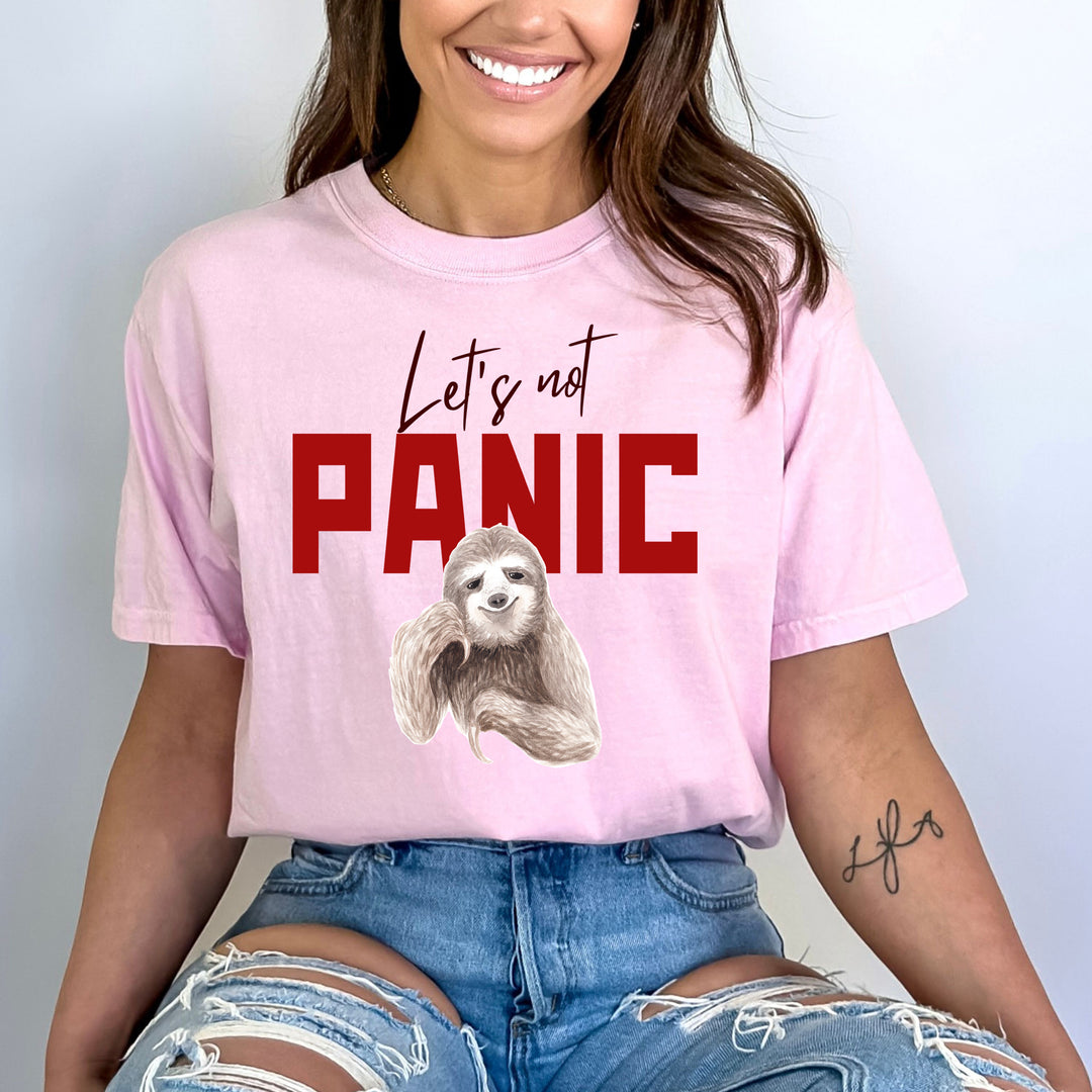 Let's Not Panic - Bella Canvas
