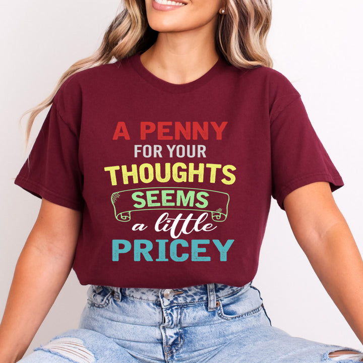 A Penny For Your Thoughts - Bella canvas