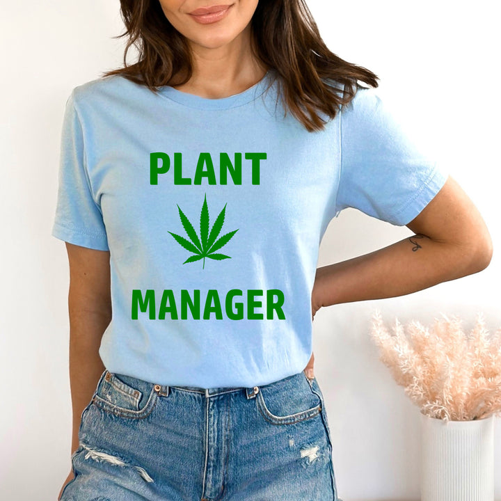Plant Manager - Bella Canvas T-Shirt