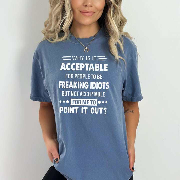 Why Is It Acceptable - Bella canvas