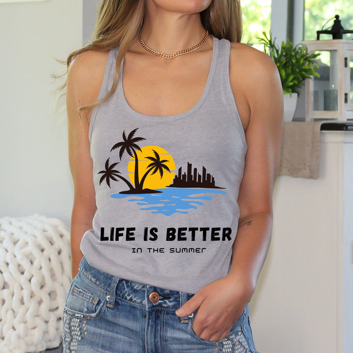 Life Is Better In The Summer - Tank Top