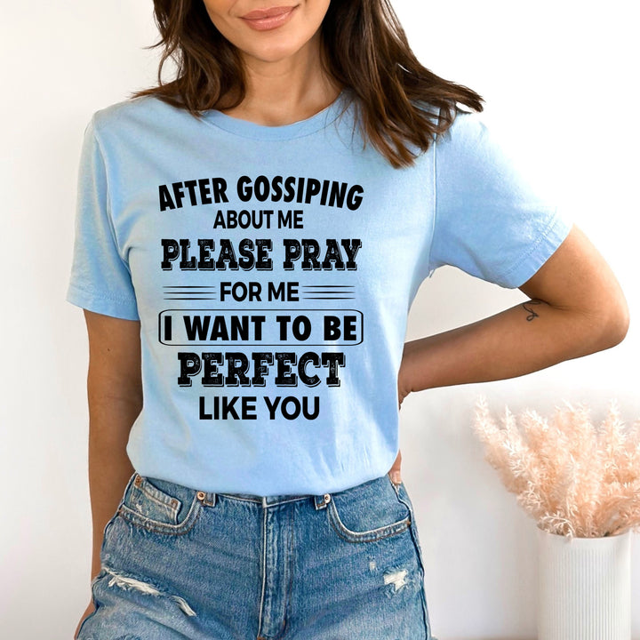 I Want To Be Perfect - Bella Canvas