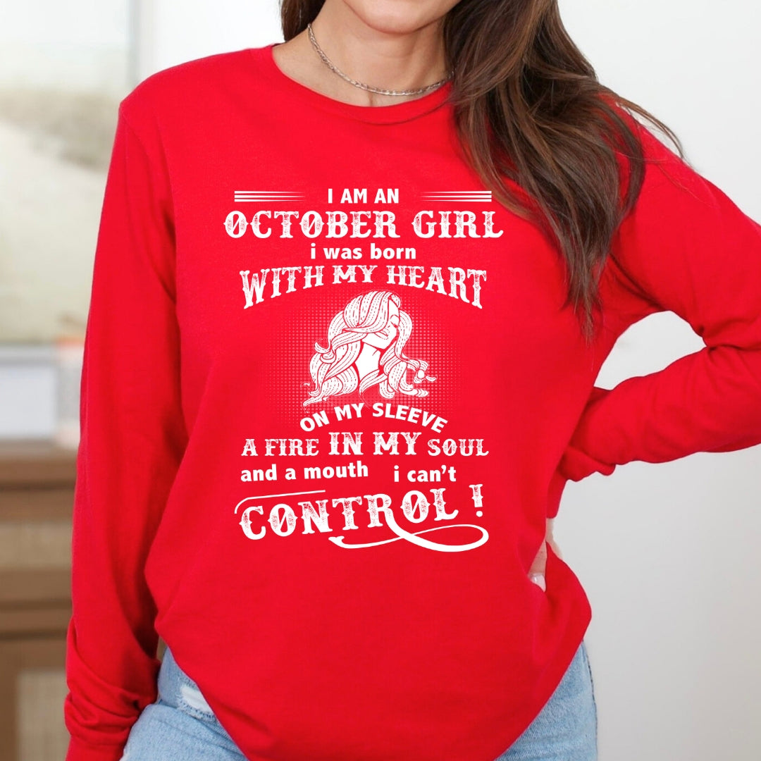 A Fire In My Soul ( October Girl ) - Long-Sleeve Tee