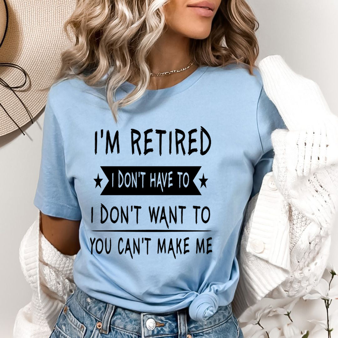 You Can't Make Me - Bella canvas