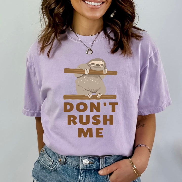Don't Rush Me - Bella canvas