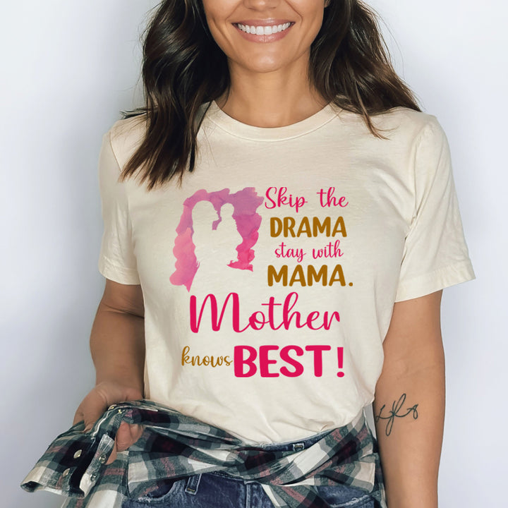Skip The Drama Stay with Mama - Bella canvas