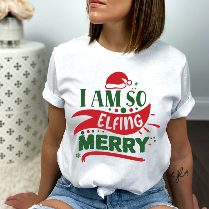 I'm So Elfing Merry - Bella canvas