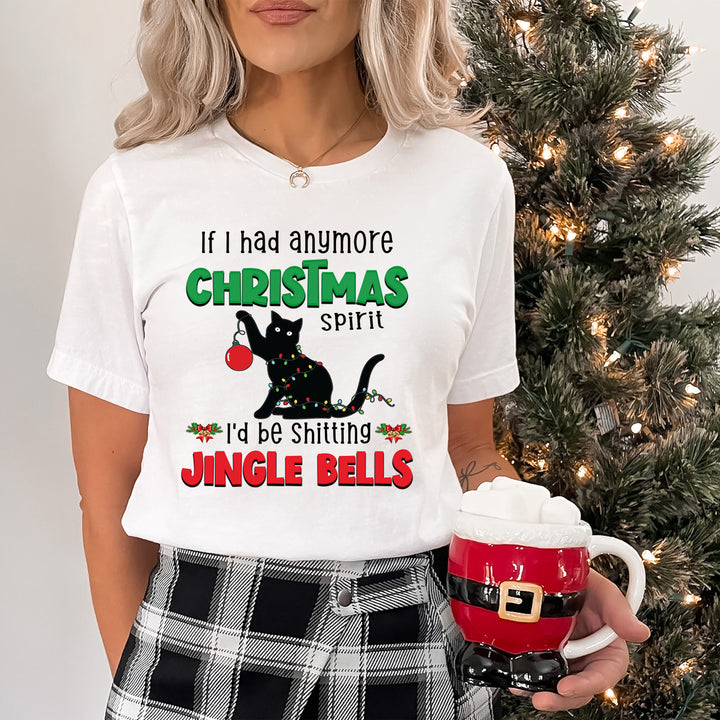 I'd Be Shitting Jingle Bells  - Bella canvas