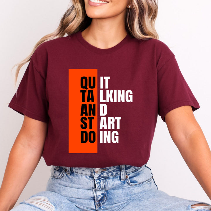 Quit Taking And Start Doing - Bella canvas