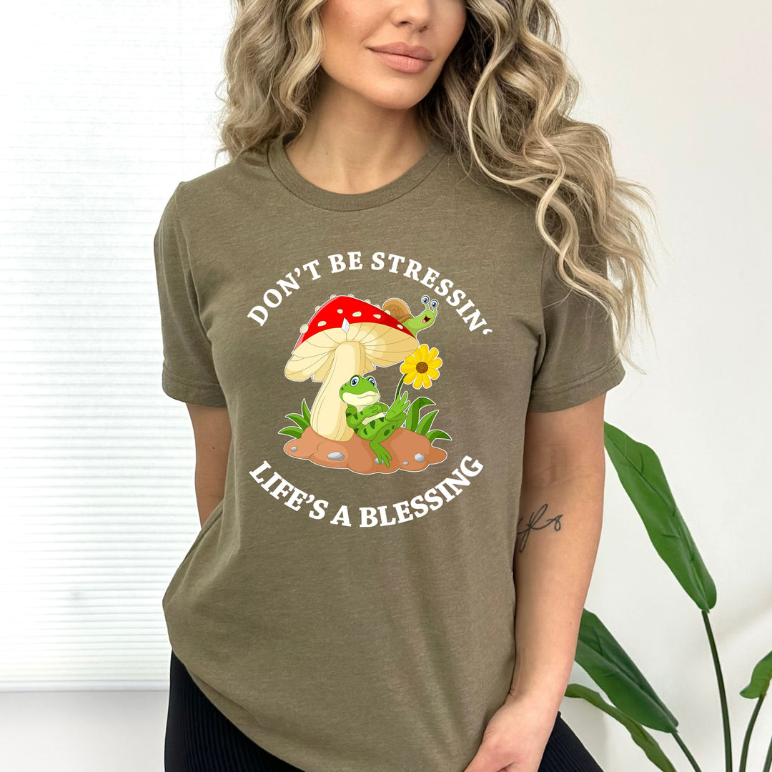 "Don't Be Stressin" - Bella Canvas T-Shirt