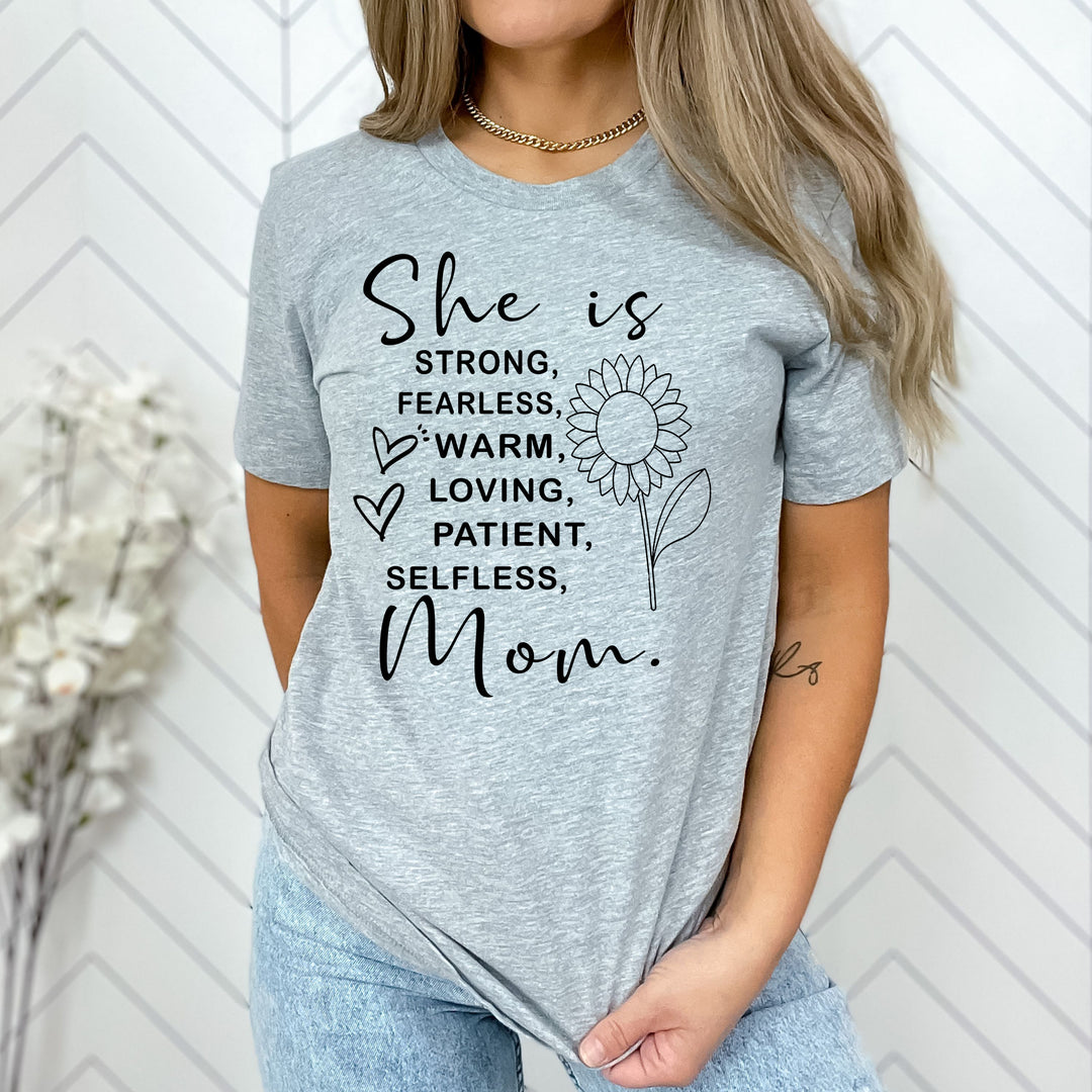 "She Is Strong ,Fearless Mom"