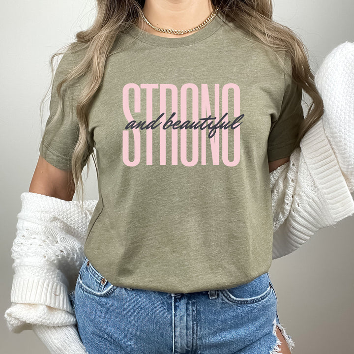 Strong And Beautiful - Bella Canvas