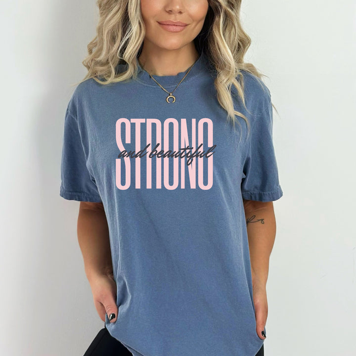 Strong And Beautiful - Bella Canvas