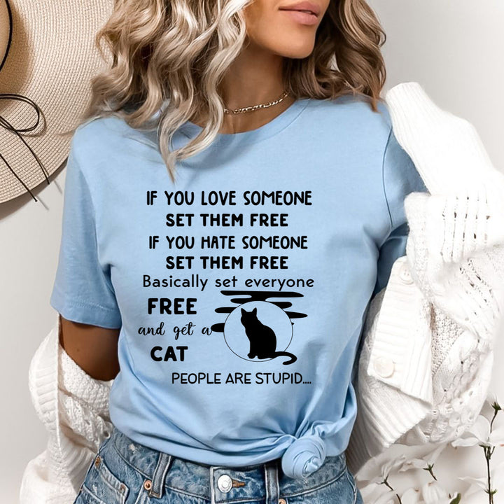 If You Love Someone Set Them Free - Bella canvas