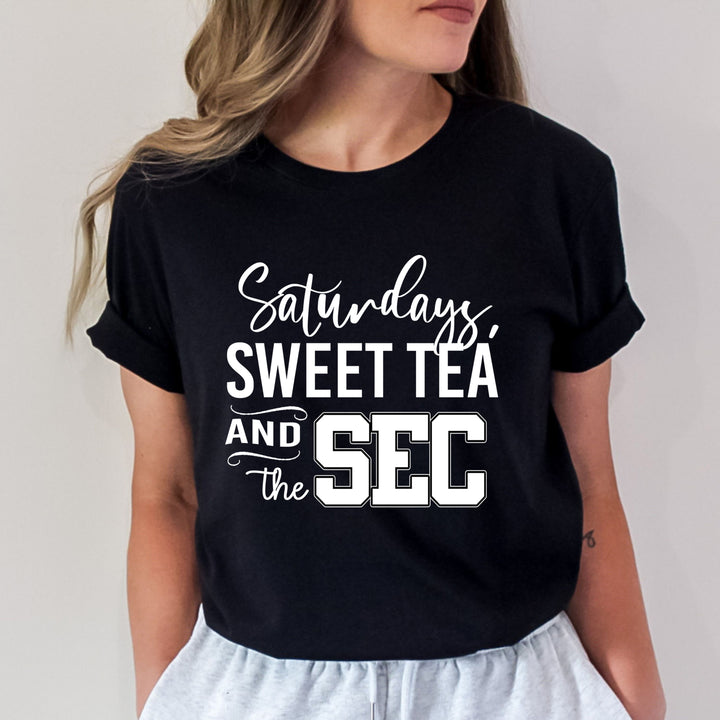 Saturdays Sweet Tea - Bella Canvas