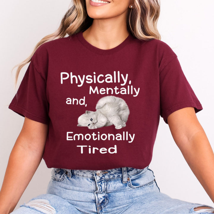 Physically Mentally Tired - Bella canvas