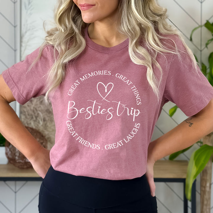 Besties Trip - Bella canvas