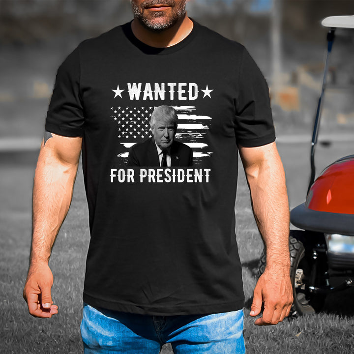 Wanted For President - Unisex Tee
