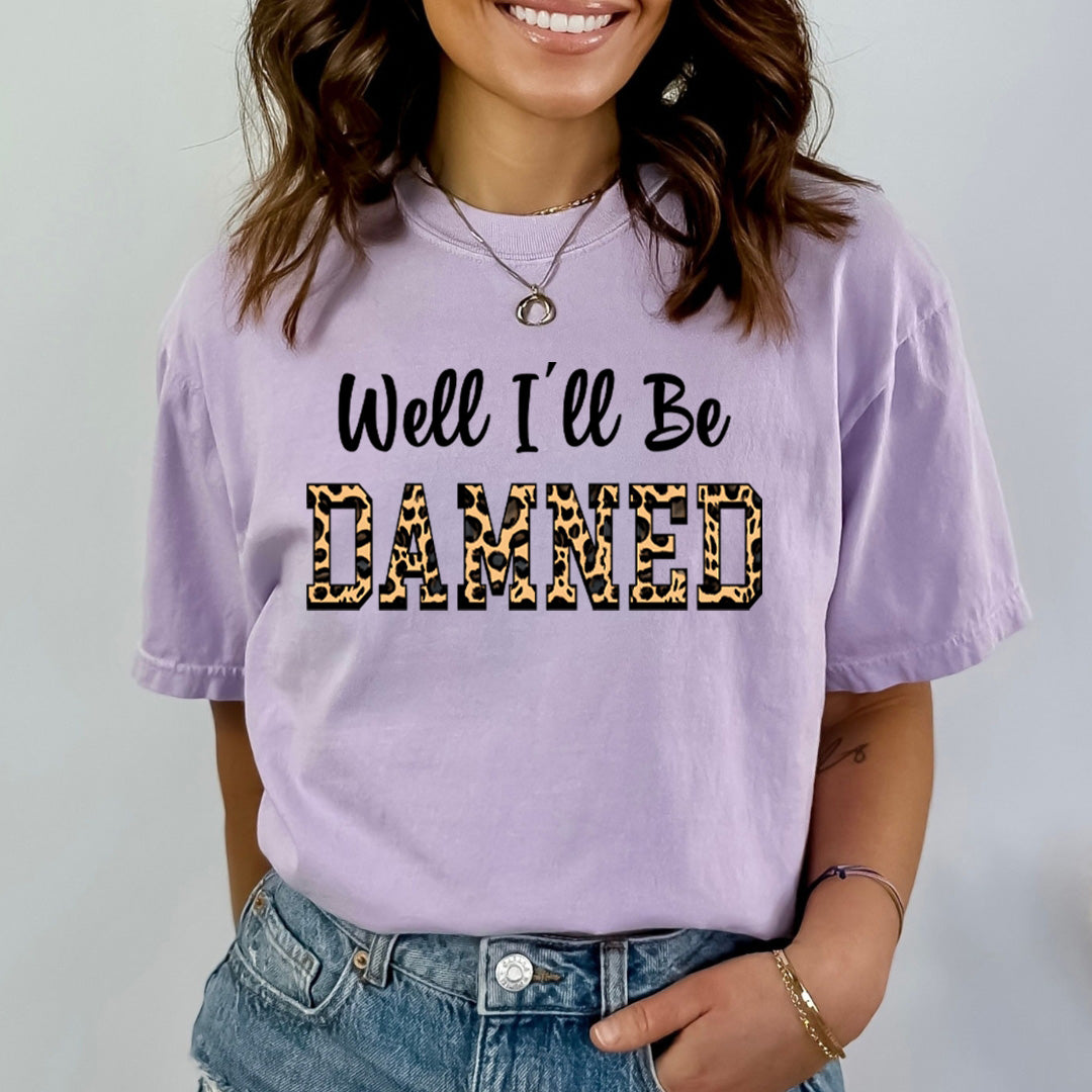 Well I'll Be Damned - Bella canvas