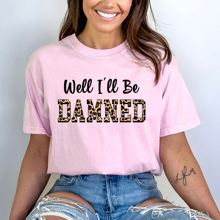 Well I'll Be Damned - Bella canvas