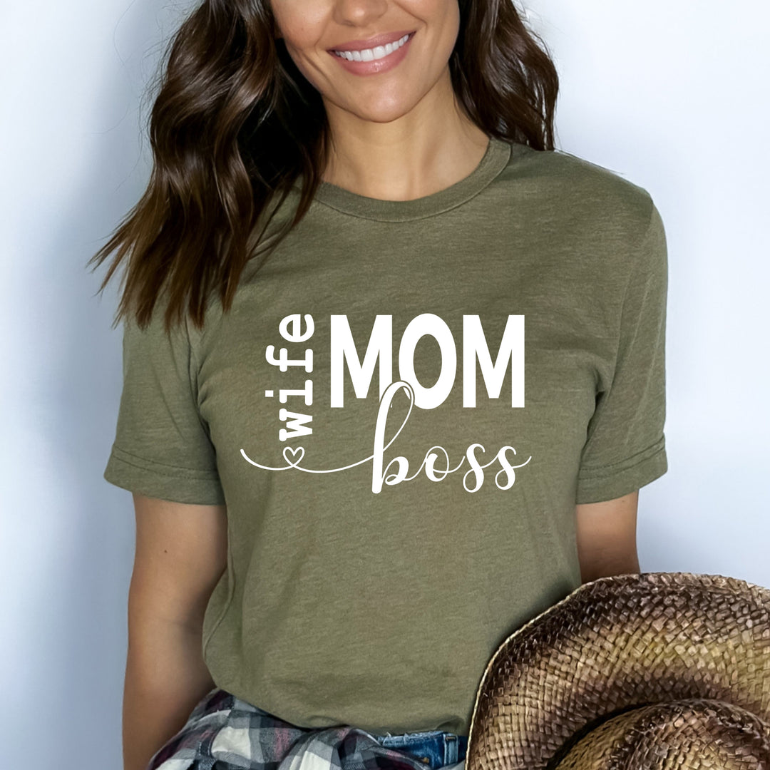 Wife Mom Boss - Bella canvas