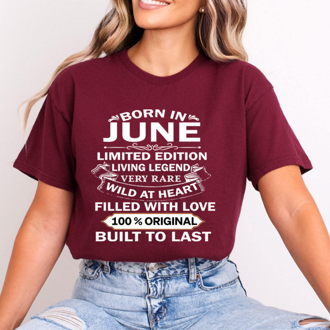 Born In June Limited Edition Living Legend - Bella Canvas