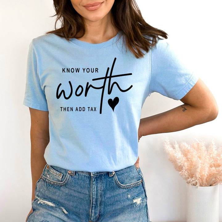 Know Your Worth - Bella Canvas