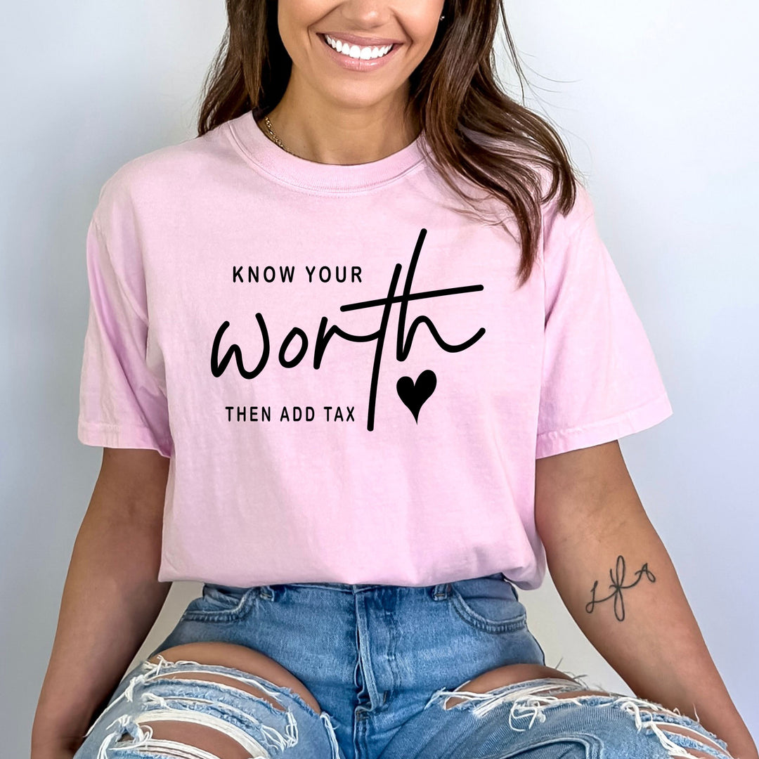 Know Your Worth - Bella Canvas