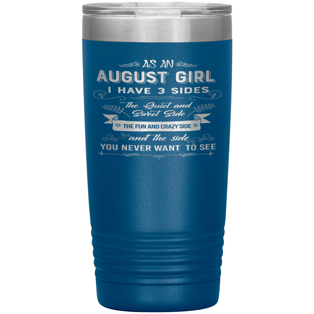 "August Girls 3 Sides "Tumbler.Buy For Family & Friends. Save Shipping. - LA Shirt Company