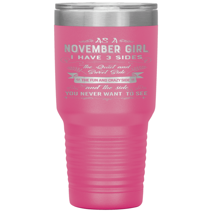 "November Girls 3 sides"Tumbler.Buy For Family & Friends. Save Shipping. - LA Shirt Company