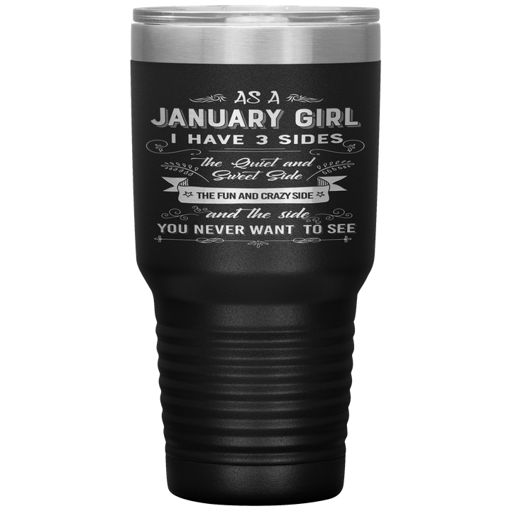 "January Girl 3 sides "Tumbler.Buy For Family & Friends. Save Shipping. - LA Shirt Company