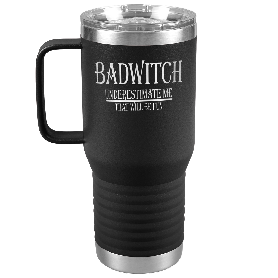 "BADWITCH" TRAVEL TUMBLER.