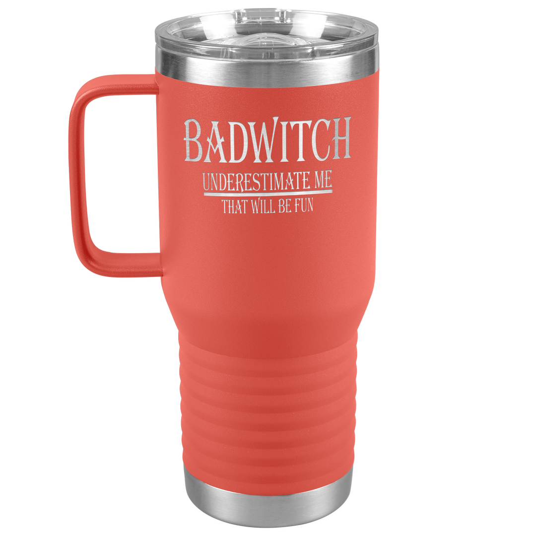"BADWITCH" TRAVEL TUMBLER.