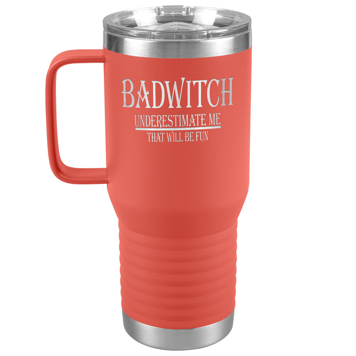 "BADWITCH" TRAVEL TUMBLER.