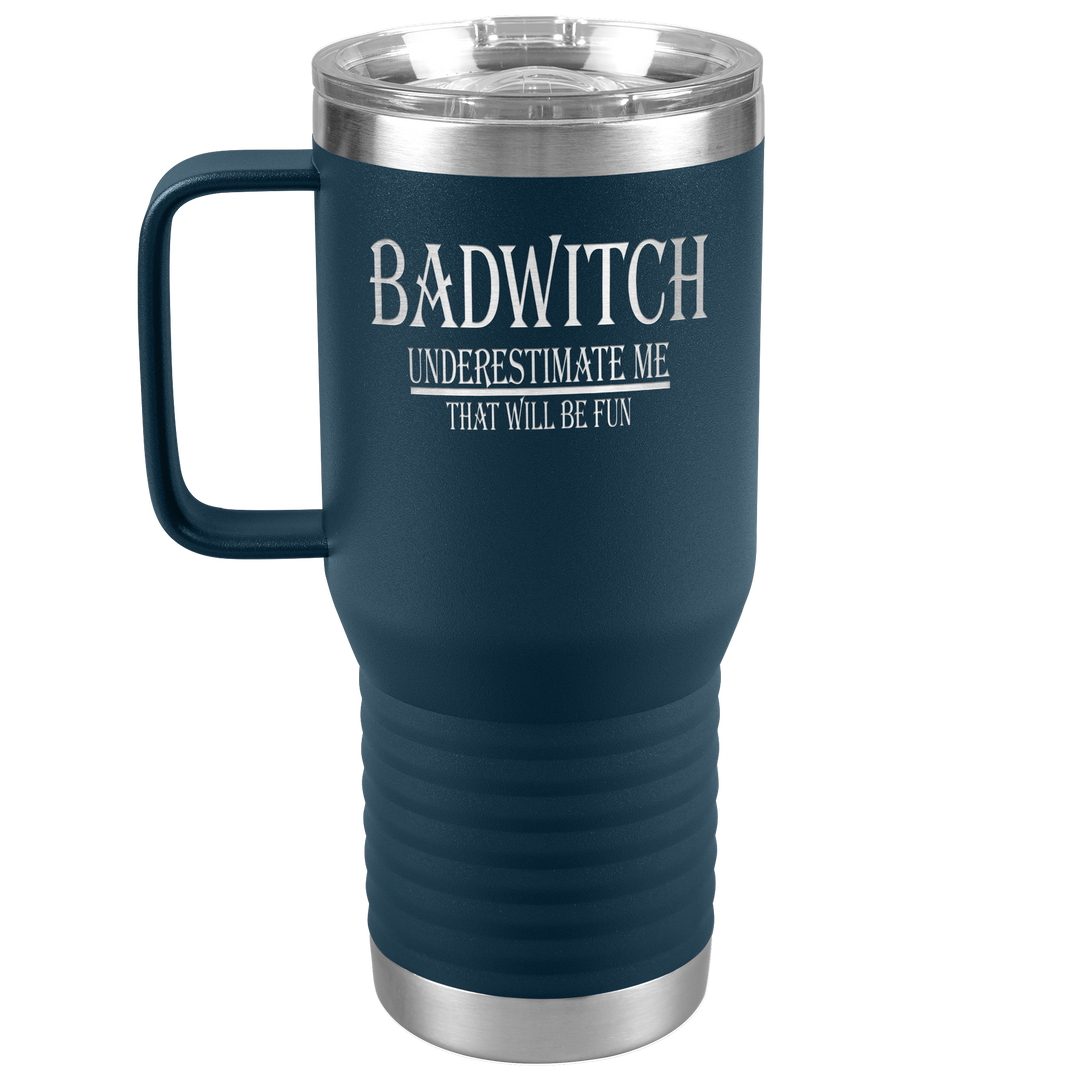 "BADWITCH" TRAVEL TUMBLER.